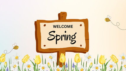 Welcome Spring Sign with Flowers and Bees Illustration