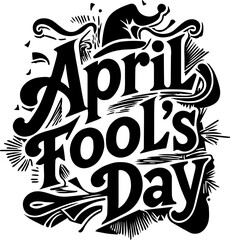 April Fool's Day illustration art with a black and white theme