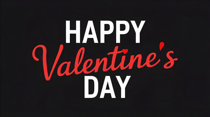 typography of happy valentines day on black background, Valentine Day, valentine card, greeting card, Valentine Day banner or love letter, poster for a website, Valentine Day concept