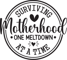 Surviving Motherhood One Meltdown At A Time