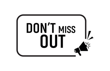 Obraz premium don't miss out 