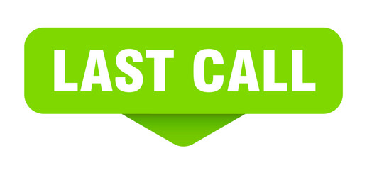last call sticker. last call sign on transparent background