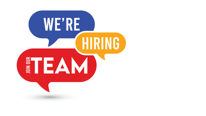 We are hiring concept, Join our team speech bubble with copy space.