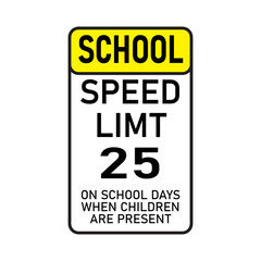 
school Speed limit 25km signage vector art ant illustration