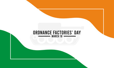 Ordnance Factories Day. March 18. Indian flag background. Line. Poster, banner, card, background.