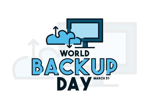World Backup Day. March 31. Computer screen. Cloud icon with arrows. Line. Outline. Silhouette. Poster, banner, card, background.