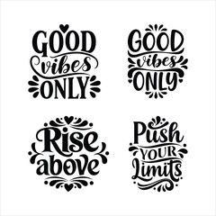 Motivational quotes, typography T-shirt Design vector