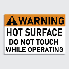 

Hot surface do not touch warning signage vector illustration