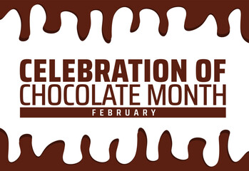 Celebration of Chocolate Month background banner or poster design template. observed every year in February. Holiday concept. Use to any Template, card, poster, placard, template.