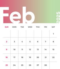 Monthly Calendar for February 2025. The week begins on Sunday. Time, planning and schedule concept. Flat gradient design. Removable calendar for the month. Vector illustration