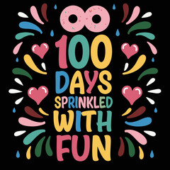 100 days sprinkled with fun back to school t-shirt design
