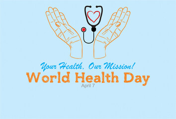 Your health, our mission. World health day.  Health care services offer poster, banner or flyer for media and web. Hospital or clinic signboard idea.
