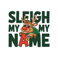 Deer, Snowman,
Christmas Funny Clipart, 
Christmas Quote,
Santa Famous Saying,
Santa Clipart,
Christmas Clipart,
Santa Claus Christmas T Shirt,
Christmas T Shirt Design For Kid,
Santa Claus Christmas 