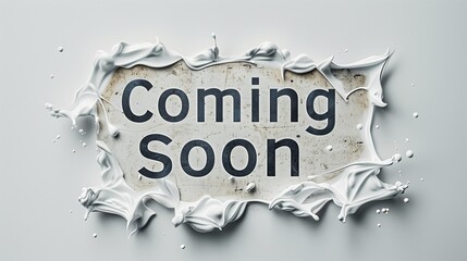 Coming Soon Text on a Wet Surface for Announcement Concepts