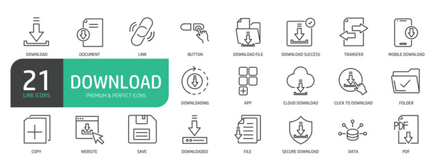 Set Of Download Line Icons. The set includes a Download File, Link, Transfer, Mobile Download, Cloud Download, Folder, Website, Secure Download, Data, PDF, and more.
