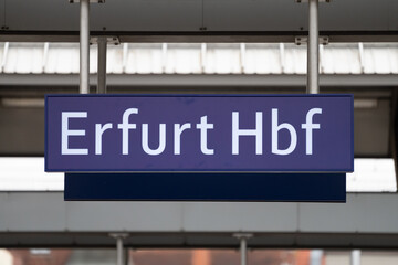 Erfurt Hbf (Central Station) sign. Location name board at the train platform in Thuringia. Travel...