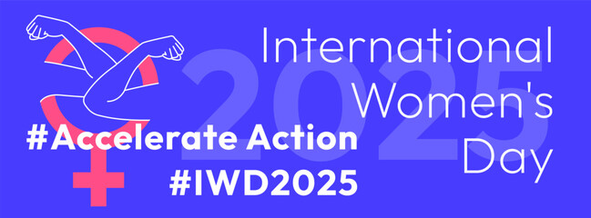 Naklejka premium Accelerate Action campaign pose. International Women's Day 2025 banner. Strong hands with clenched fist inside female gender sign show solidarity and support for women's rights and gender equality.