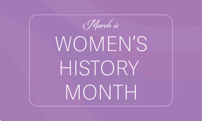 Women's History Month - card, poster, template, background