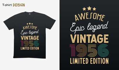 "Awesome epic legend vintage 1956 limited edition". Vintage birthday. Made in 1956. Retro vintage color shirt T-shirt mock up vector. Eps 10 vector
