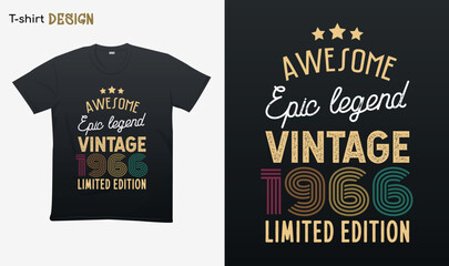 "Awesome epic legend vintage 1966 limited edition". Vintage birthday. Made in 1966 Retro vintage color shirt T-shirt mock up vector. Eps 10 vector