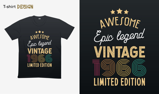 "Awesome epic legend vintage 1966 limited edition". Vintage birthday. Made in 1966 Retro vintage color shirt T-shirt mock up vector. Eps 10 vector