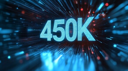 Glowing 3D Number 450K, Celebration on a Futuristic Abstract Background with Light Streaks