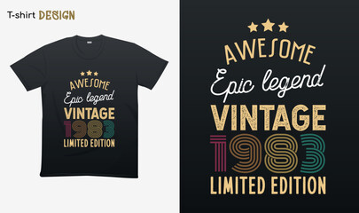 "Awesome epic legend vintage 1983 limited edition". Vintage birthday. Made in 1983. Retro vintage color shirt T-shirt mock up vector. Eps 10 vector