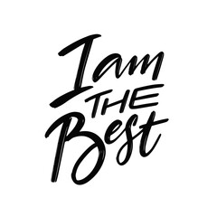 Naklejka premium Motivational Typography I Am Truly The Best, Inspiring Boldness and Empowering Achievements
