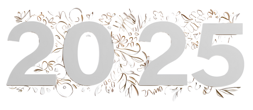 2025, 2025 year, a beautiful 2025