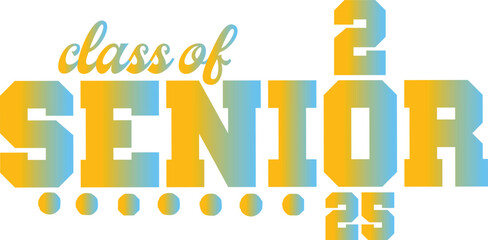  senior class of 2025 best t shirt design