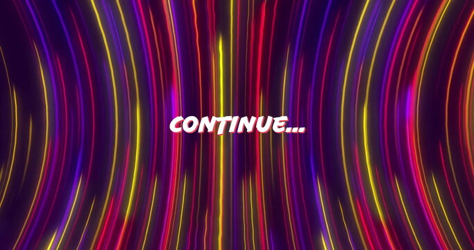 Image of continue text over light trails pattern background