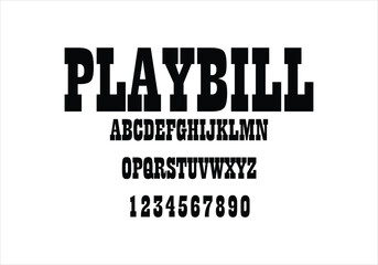 Play Bill font for logo and headline. Isolated vector typeset