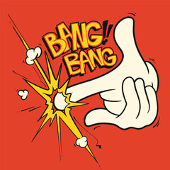 Comic hands with two fingers like a revolver and Bang lettering. Vector hand drawn illustration.
