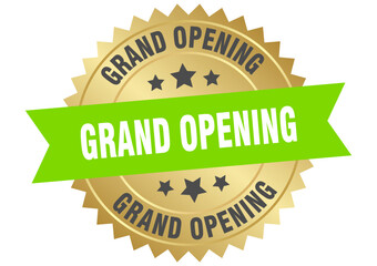 grand opening. grand opening round green and gold label isolated on transparent background