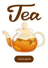 Poster with tea, teapot, sea buckthorn, lettering. For poster, card, banner, discount, special offer. Vector illustration EPS10 
