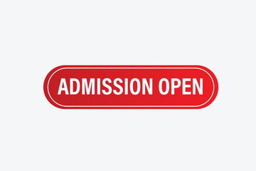 Admission Open , clock, button, Application, Button, Background, vector, banner template, website, design,
