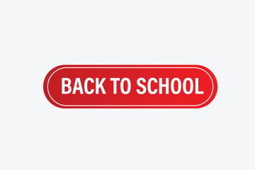 Fototapeta premium Back to school, clock, button, Application, Button, Background, vector, banner template, website, design, 
