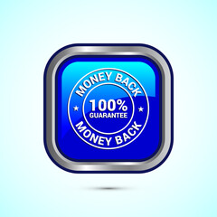 Money back guarantee icon design illustration. Money back guarantee badge and label. Blue color square button design