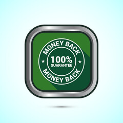 Money back guarantee icon design illustration. Money back guarantee badge and label. Green shadow button design