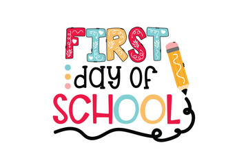 First day of School, 100 days of school SVG T Shirt Design