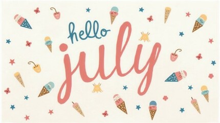 Hello July Illustration – Pastel Colors, Ice Cream Day Theme