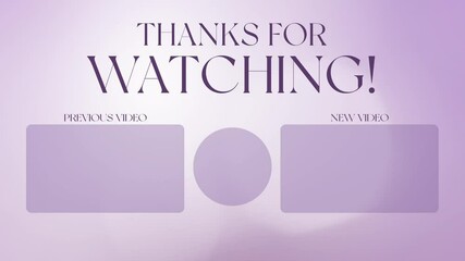 Animated, thanks for watching Soft Gradient YouTube End screen outro video