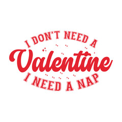 I Don't Need A Valentine