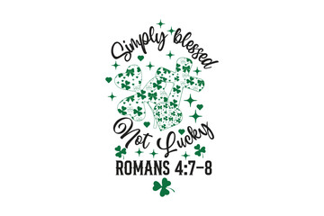 Not Lucky Simply Blessed EPS T-shirt Design