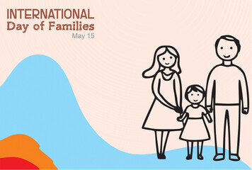 Family is foundation of strong society. Happy International Day of Families. Copy space greeting and, poster or banner.