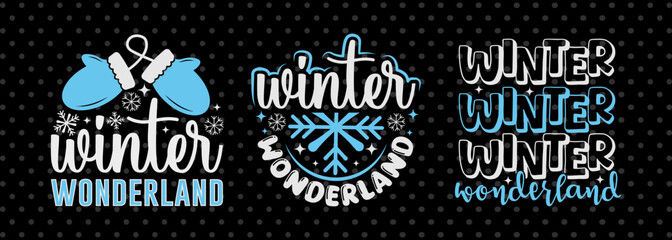 Winter Wonderland SVG Winter Snowflakes Season Tshirt Bundle Winter Quote Design