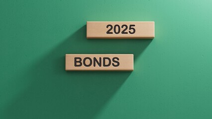 Wooden cubes with the word 2025 BONDS . Wooden cube blocks. Copy space.3D rendering on green background.