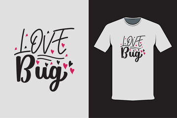 T-shirt design with Valentine's words Love bug
