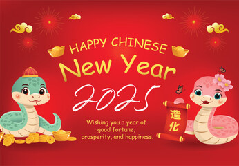 Happy Chinese New Year 2025 with two adorable cartoon snakes. Chinese Translation: good fortune.