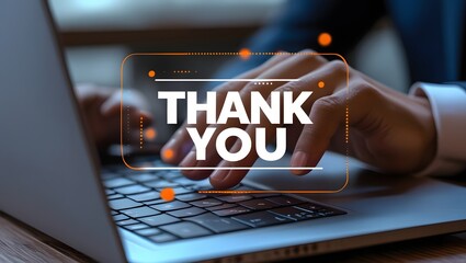 businessman using a laptop and touching the message thank you on a display screen. concept of thank you business, congratulations, and appreciation gratitude. presentation from technology digital